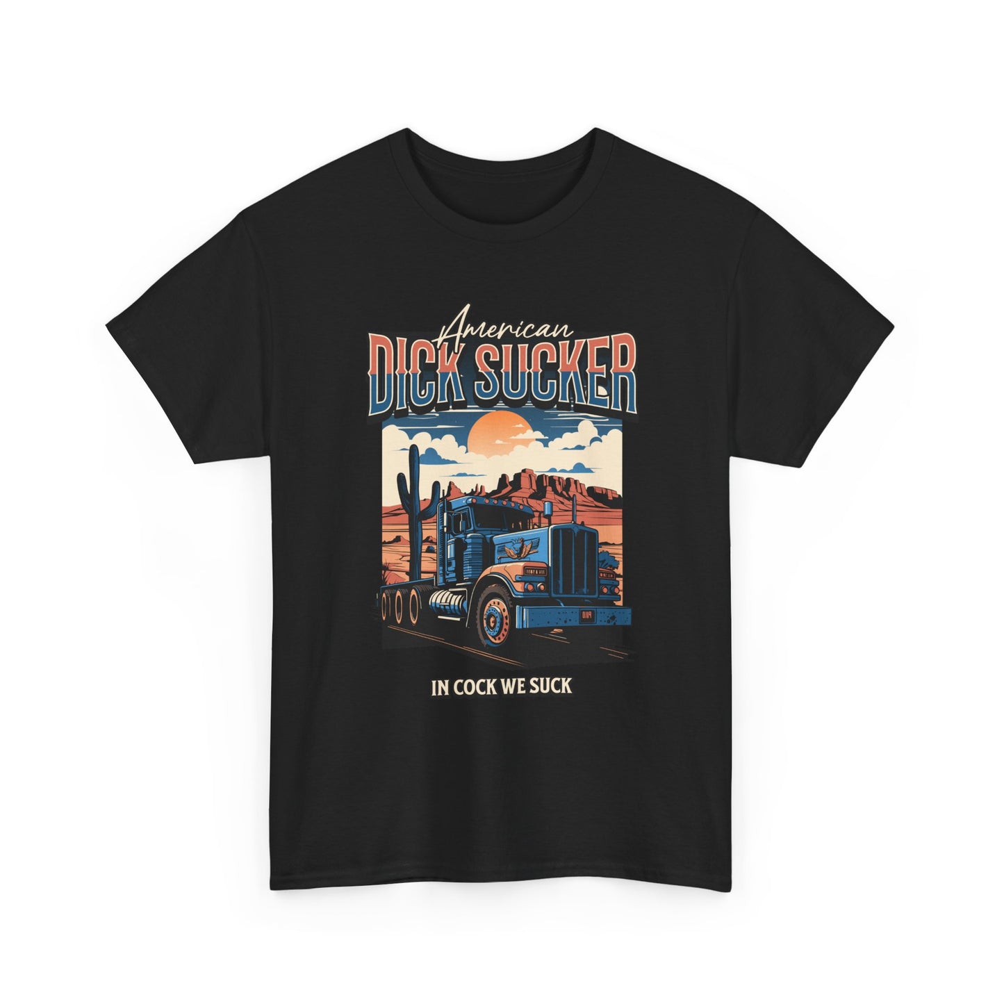 'American Dick Sucker' T Shirt